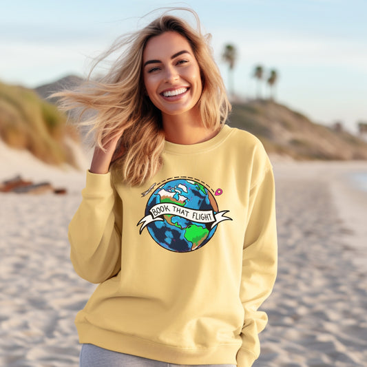 "Book That Flight" Sweatshirt