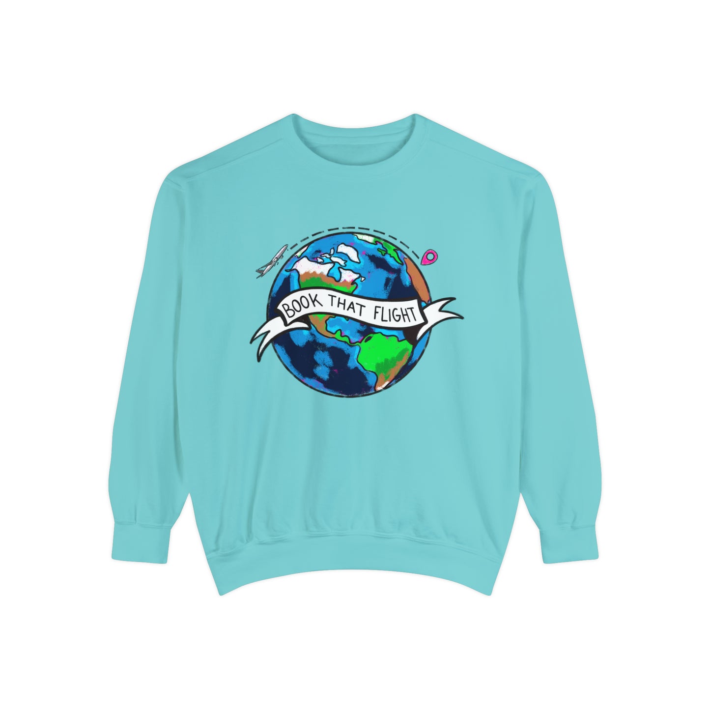 "Book That Flight" Sweatshirt