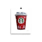 "Holiday Red Cup" Art Print